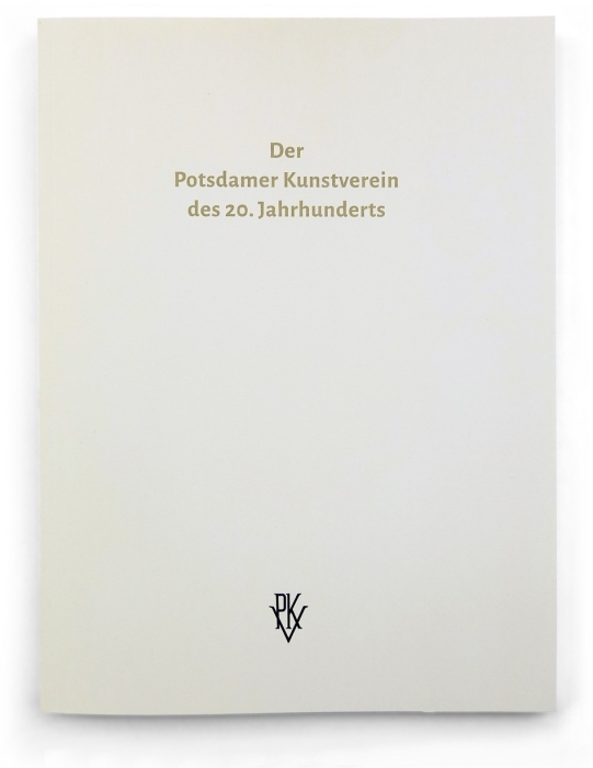 Der Potsdamer Kunstverein des 20. Jahrhunderts – Cover, Gestaltung: Peter Rogge