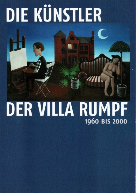 Die Künstler der Villa Rumpf. 1960 bis 2000 — Cover